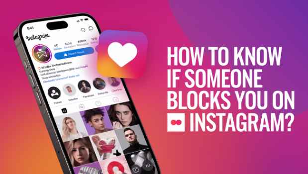 How to Know if Someone Blocks You on Instagram?